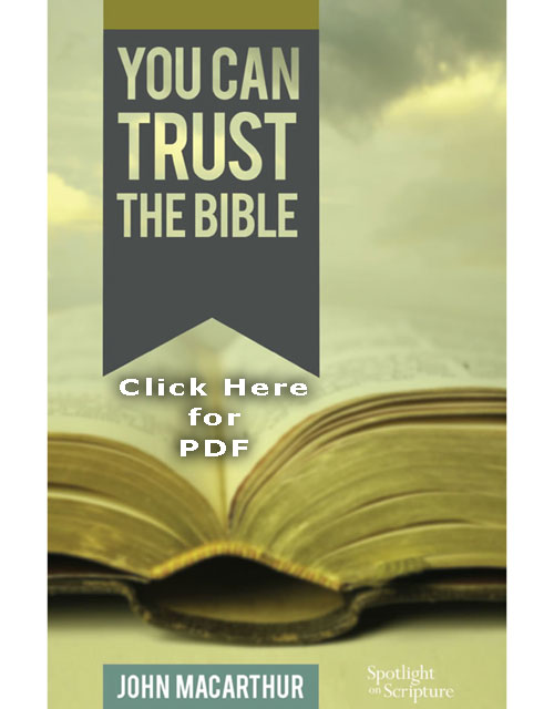 You Can Trust the Bible by John MacArthur