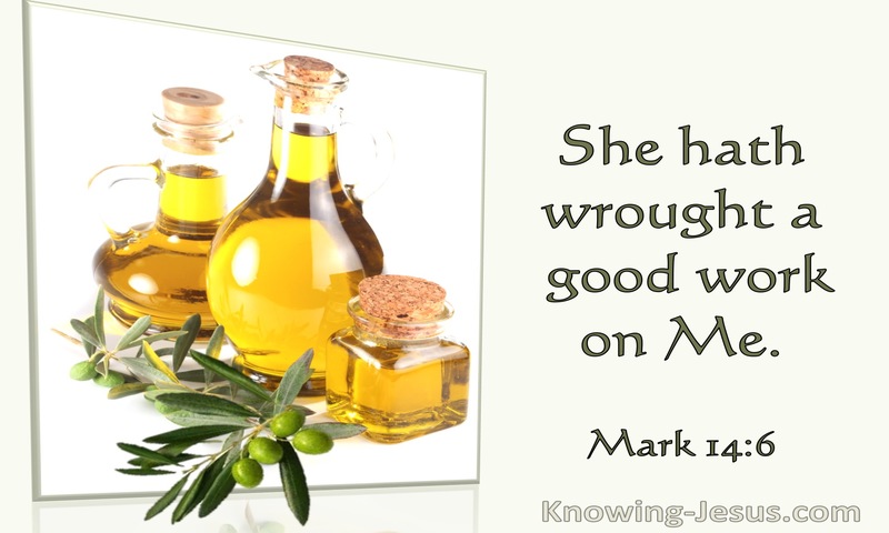 Mark 14:6