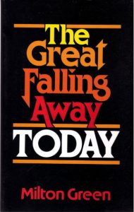 The Great Falling Away Today