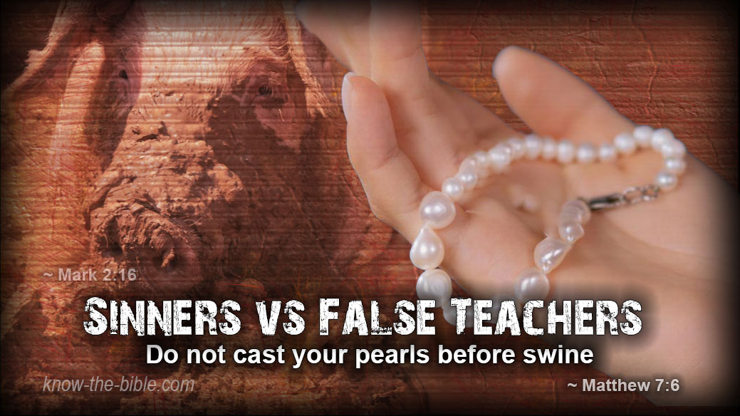 Sinners vs False Teachers