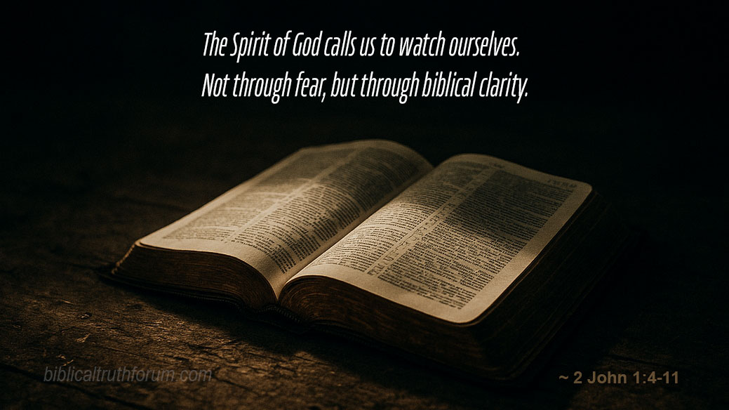Not through fear, but through biblical clarity.