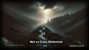 Not so Easy Believism
