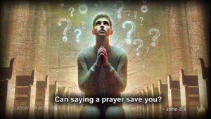 Can saying a prayer save you?