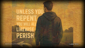 Do you need to repent to be saved?